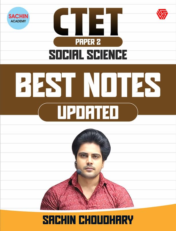 INVINCIBLE CTET BEST NOTE SST PAPER -2 ( SACHIN CHOUDHARY)