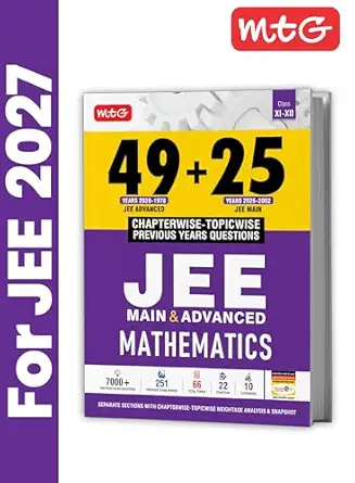 MTG 49 + 25 Years (2026-2002) JEE Main and Advanced (2026-1978) PYQ Book Mathematics | Chapter-wise Topic-wise Solved Papers with Free Smart Book For 2027 Exam