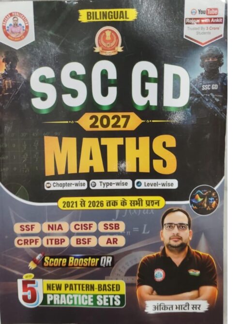 SSC GD Constable 2027 Elementary Mathematics Guide by Ankit Bhati Sir (Bilingual) - 2021 to 2026 Solved Questions & 5 Practice Mock Sets | RWA