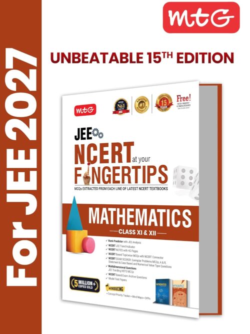 MTG NCERT at your FINGERTIPS Mathematics For JEE Exam 2026-2027 | NCERT Exam Scorer, Concept Priority Tracker, HOTS MCQs, Mind Maps & DPP with HD Pages...