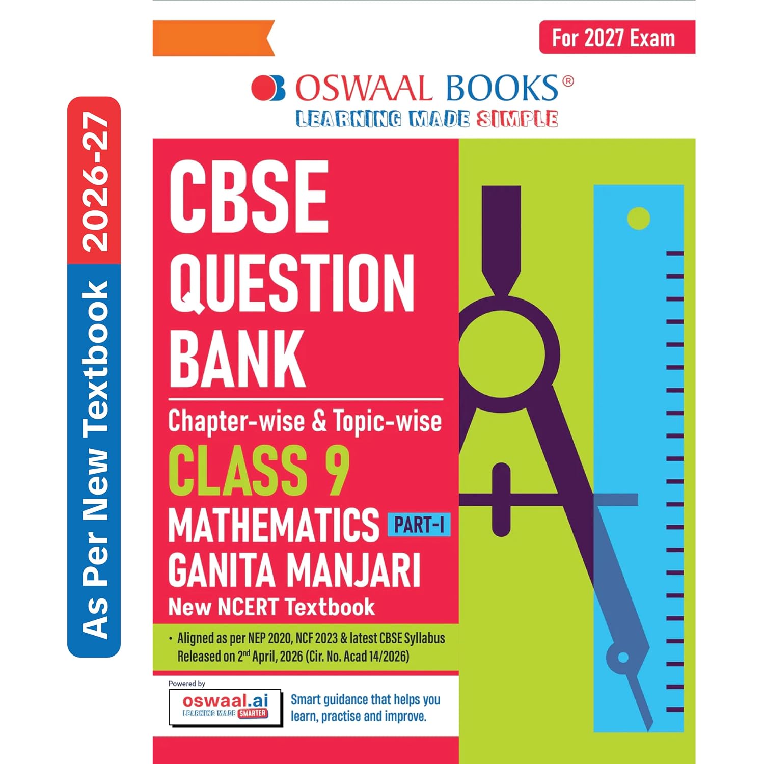Oswaal CBSE Class 9 Mathematics Part-1 Question Bank Chapter-wise & Topic-wise | Based on NCERT Textbook Ganita Manjari | Includes Summary,...