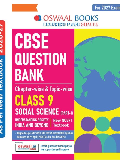 Oswaal CBSE Class 9 Social Science Part-1 Question Bank Chapter-wise & Topic-wise |Based on new NCERT Textbook Understanding Society India & Beyond |Includes Competency-Based Question, Self-Assessment