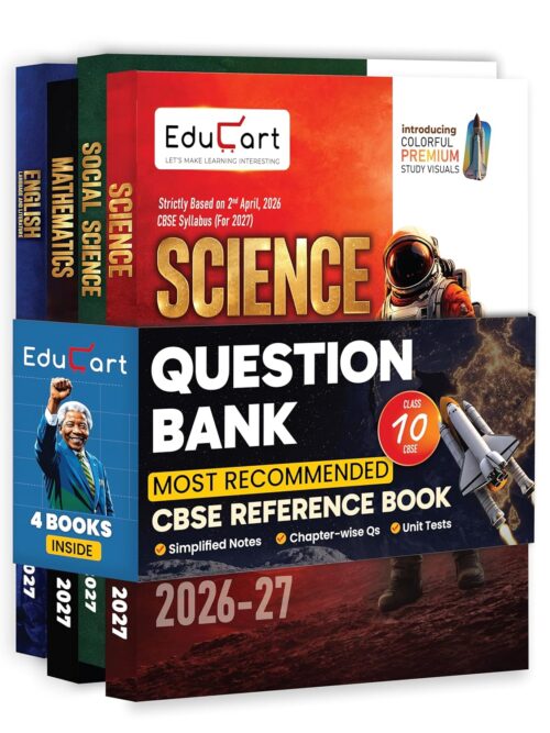 Educart CBSE Class 10 Question Bank 2026-27 (4 Books) - Science, Mathematics, Social Science & English | Introducing Premium Colored Visuals and Pull-out Worksheets for 2027 Boards