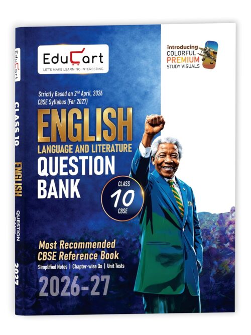 Educart CBSE Class 10 English Question Bank 2026-27 | Chapterwise, Case-Based & Competency-Based Qs | Unit Test Worksheets, Notes & Visuals | NCERT Based CBSE 2027