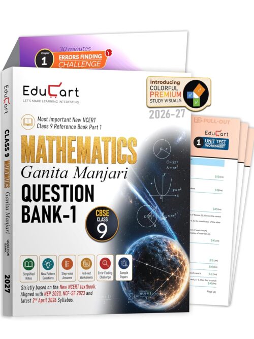 Educart CBSE Class 9 Mathematics Question Bank 2026-27 | Ganita Manjari PART-1 | New NCERT Guide and Most Important Reference Book for 2027 (with worksheets and sample papers extra)