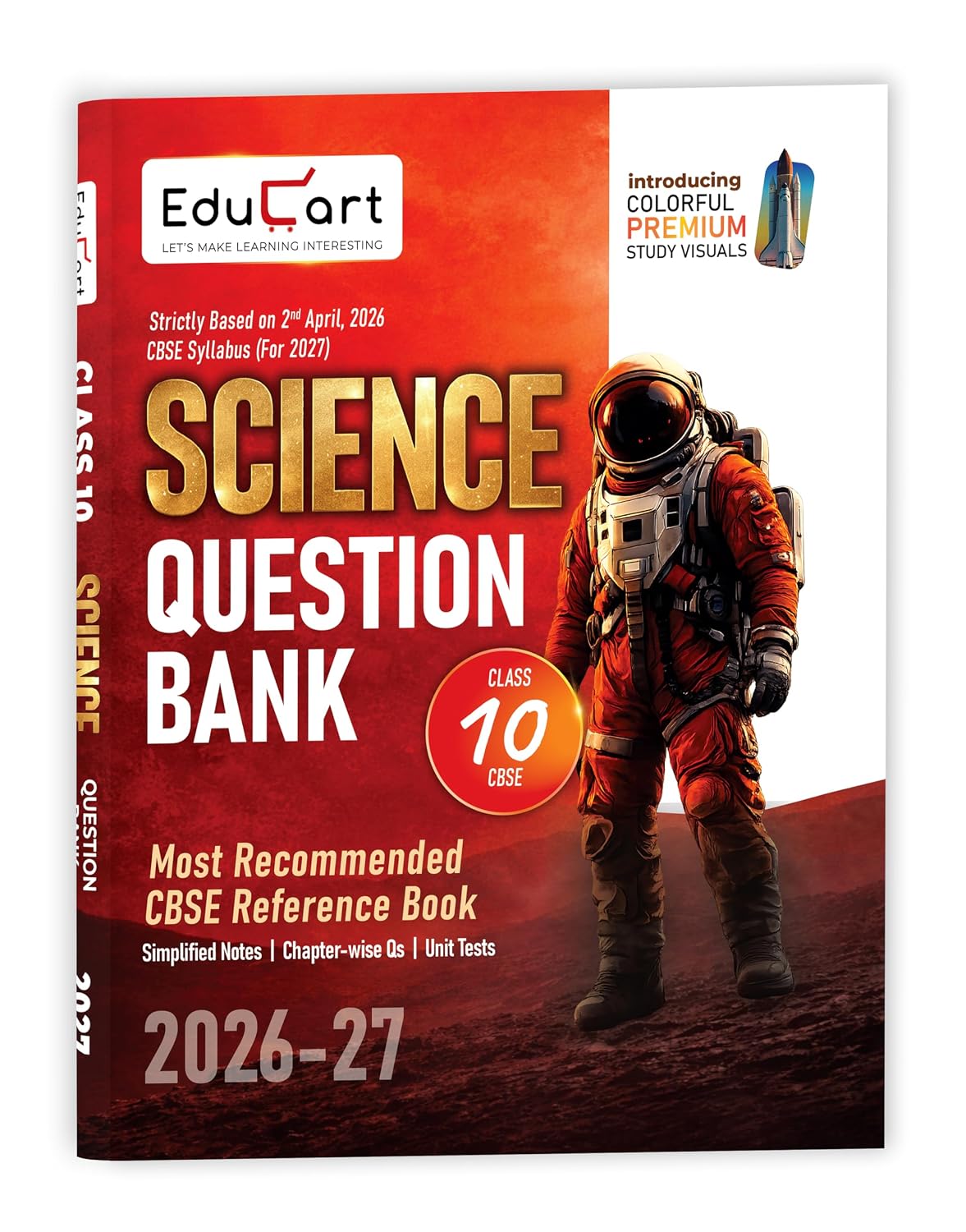 Educart CBSE Class 10 Science Question Bank 2026-27 | Chapterwise, Case-Based & Competency-Based Qs | Unit Test Worksheets, Notes & Visuals | NCERT Based CBSE 2027
