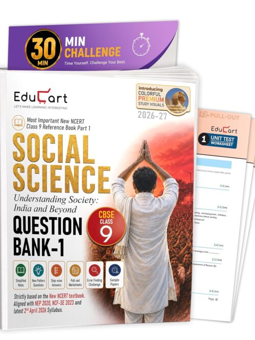 Educart CBSE Class 9 Social Science (SST) Question Bank 2026-27 | Understanding Soc. India & Beyond PART-1 | Most Important Reference Book for 2027 ... extra) (NCERT Class 9 All Books 2026-27)