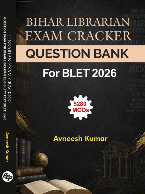 BIHAR LIBRARIAN EXAM CRACKER QB FOR BLET 2026 ESS